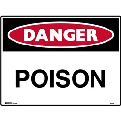 Brady Danger Sign Poison 600W x 450mmH Polypropylene White/Red/Black